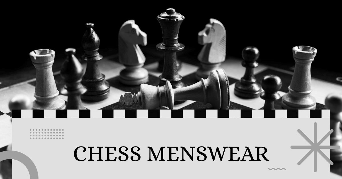 Chess Menswear